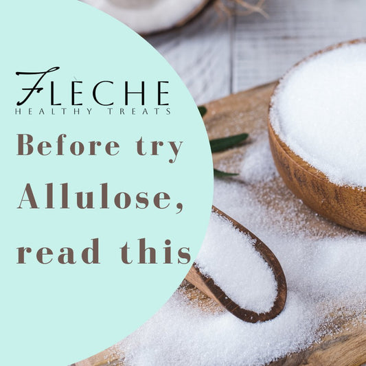 Allulose: A New Promising Ingredient for health-conscious people - Fleche Healthy Treats