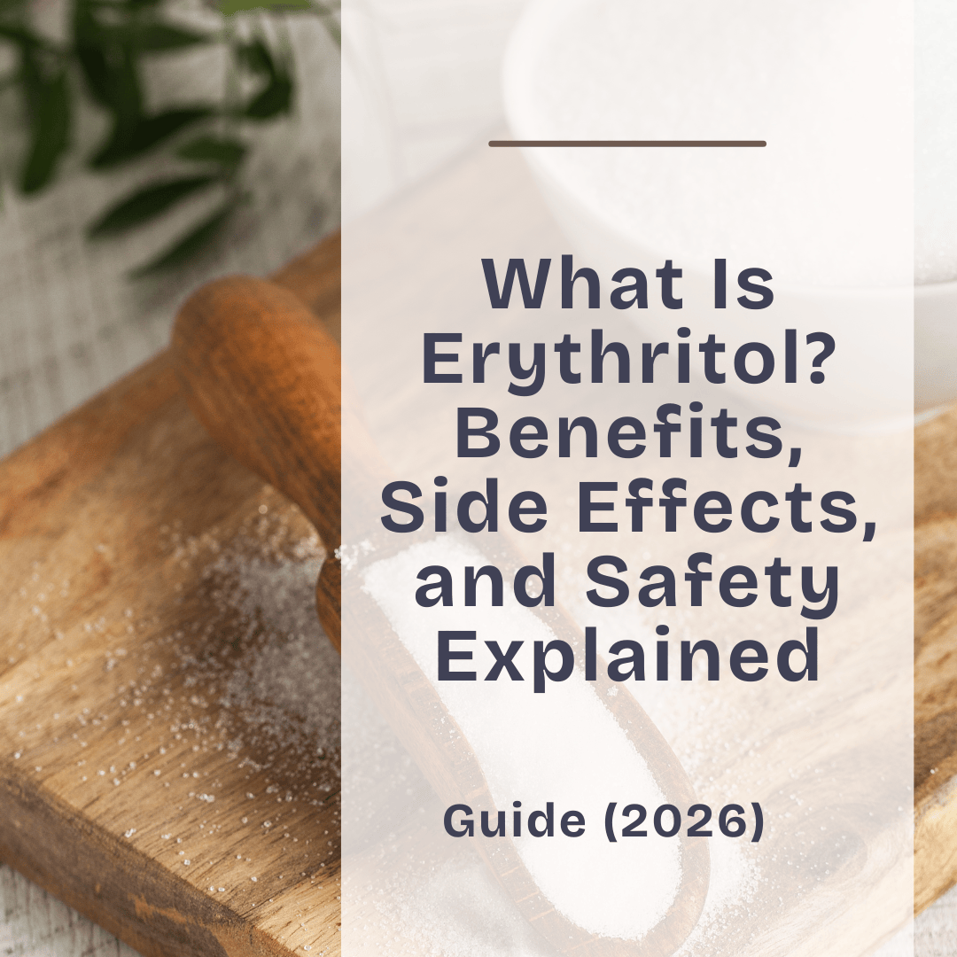 Erythritol Sweetener. Guide 2026